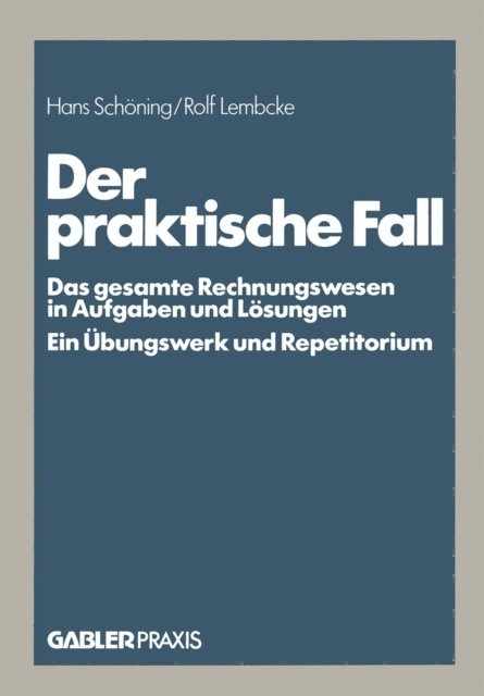 Rolf Lembcke, Hans Schoning - Der praktische Fall, E-bok