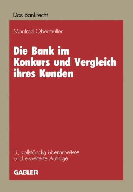 Manfred Obermuller - Die Bank im Konkurs und Vergleich ihres Kunden, E-bok