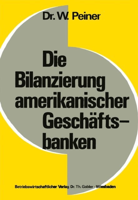 Wolfgang Peiner - Die Bilanzierung amerikanischer Geschäftsbanken, E-bok