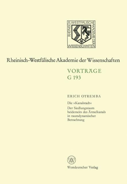 Erich Otremba - Die »Kanalstadt«, E-bok