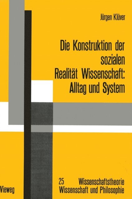 Jurgen Kluver - Die Konstruktion der sozialen Realität Wissenschaft, E-bok