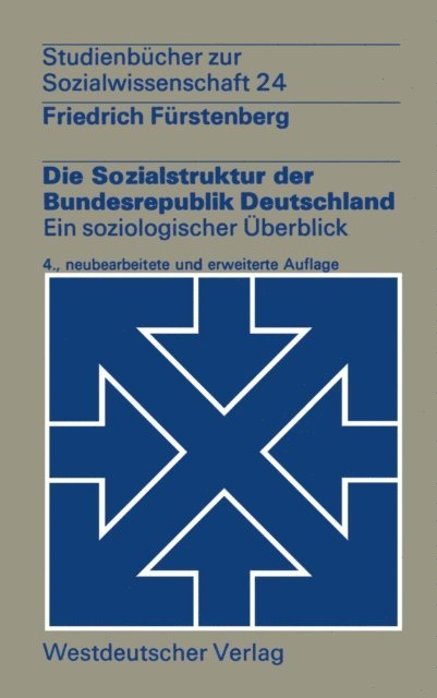 Friedrich Furstenberg - Die Sozialstruktur der Bundesrepublik Deutschland, E-bok