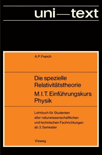 Anthony P. French - Die spezielle Relativitätstheorie M.I.T. Einführungskurs Physik, E-bok