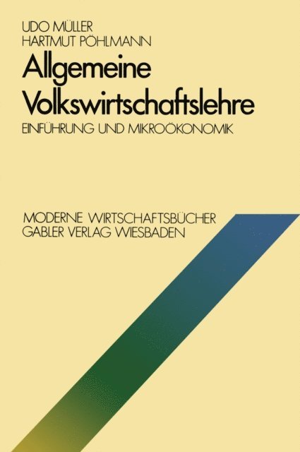 Udo Muller - Allgemeine Volkswirtschaftslehre, E-bok