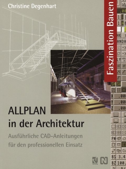 Christine Degenhart - ALLPLAN in der Architektur, E-bok