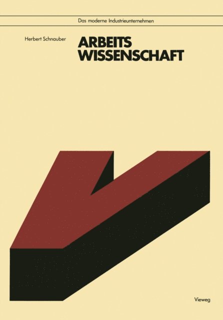 Herbert Schnauber - Arbeitswissenschaft, E-bok