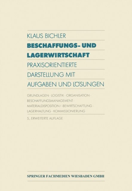 Klaus Bichler - Beschaffungs- und Lagerwirtschaft, E-bok