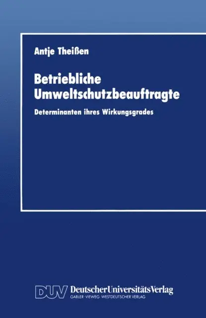 Antje Theissen - Betriebliche Umweltschutzbeauftragte, E-bok. Tillgänglighet: Lägg i varukorg
