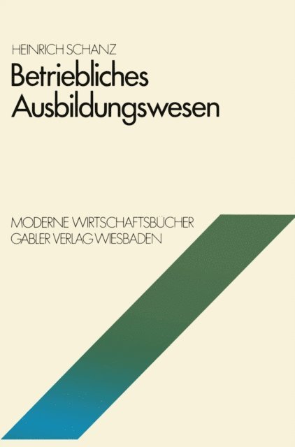 Heinrich Schanz - Betriebliches Ausbildungswesen, E-bok