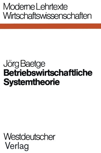 Jorg Baetge - Betriebswirtschaftliche Systemtheorie, E-bok