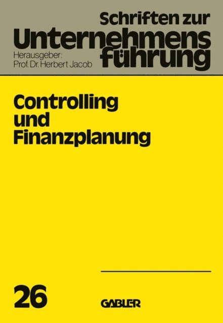 H. Jacob - Controlling und Finanzplanung, E-bok