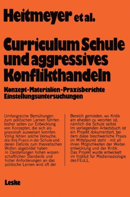 Wilhelm Heitmeyer - Curriculum „Schule und aggressives Konflikthandeln“, E-bok