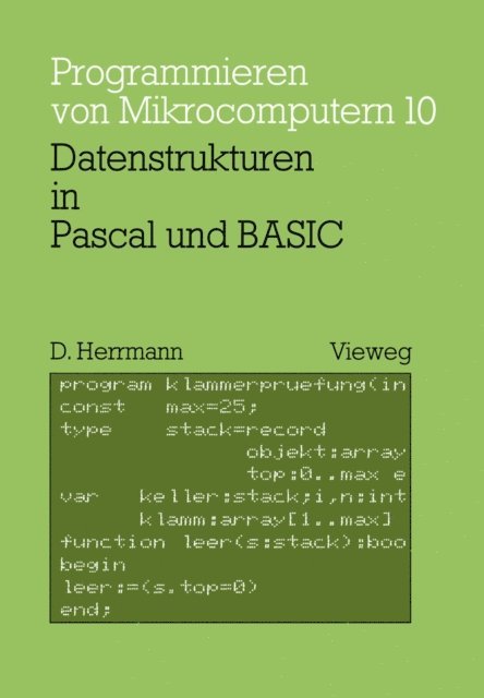 Dietmar Herrmann - Datenstrukturen in Pascal und BASIC, E-bok