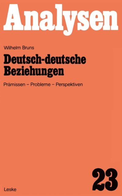 Wilhelm Bruns - Deutsch-deutsche Beziehungen, E-bok