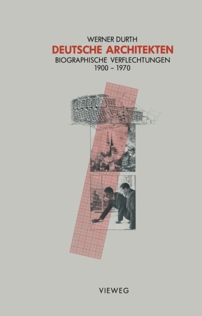 Werner Durth - Deutsche Architekten, E-bok