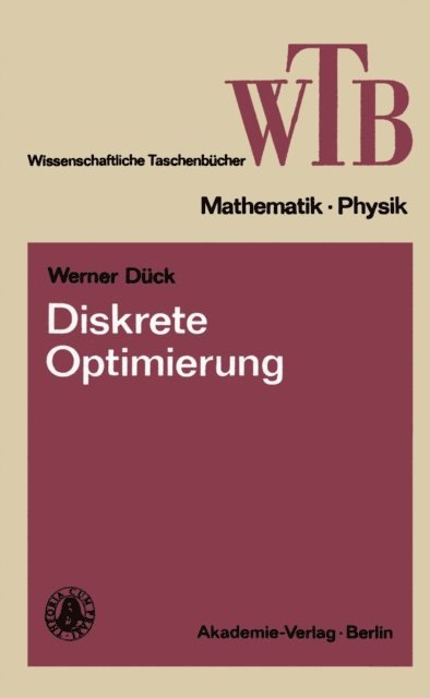 Werner Duck - Diskrete Optimierung, E-bok