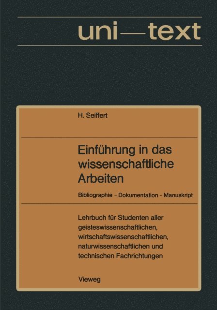 Helmut Seiffert - Einführung in das wissenschaftliche Arbeiten, E-bok