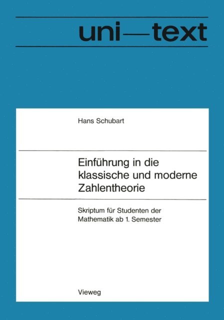Hans Schubart - Einführung in die klassische und moderne Zahlentheorie, E-bok