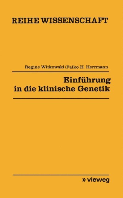 Regine Witkowski - Einführung in die klinische Genetik, E-bok