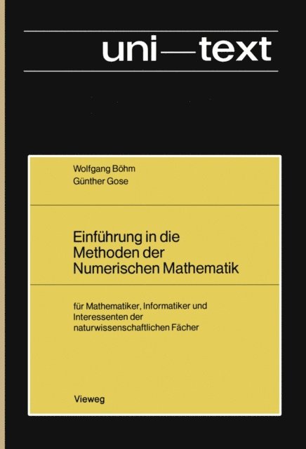 Wolfgang Bohm - Einführung in die Methoden der Numerischen Mathematik, E-bok