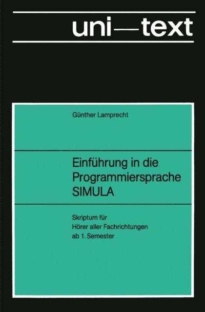 Gunther Lamprecht - Einführung in die Programmiersprache SIMULA, E-bok