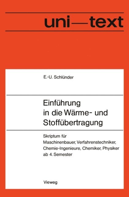 Ernst-Ulrich Schlunder - Einführung in die Wärme- und Stoffübertragung, E-bok