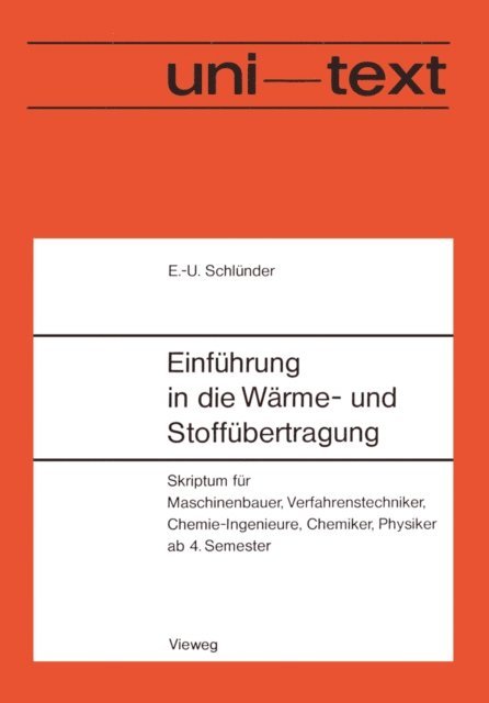 Ernst-Ulrich Schlunder - Einführung in die Wärme- und Stoffübertragung, E-bok