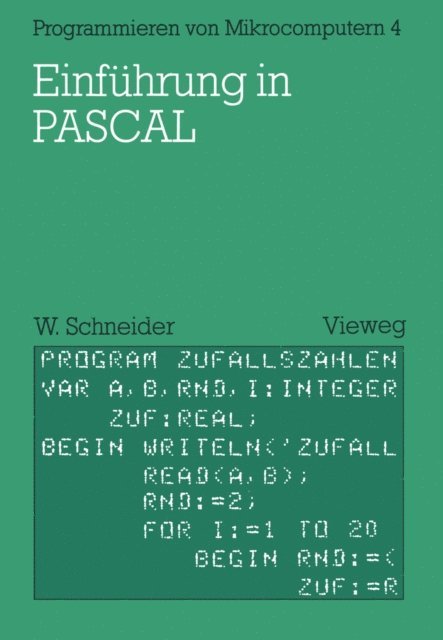 Wolfgang Schneider - Einführung in PASCAL, E-bok