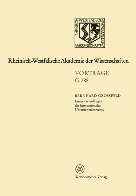 Bernhard Grofeld - Einige Grundfragen des Internationalen Unternehmensrechts, E-bok