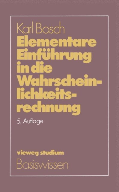 Karl Bosch - Elementare Einführung in die Wahrscheinlichkeitsrechnung, E-bok