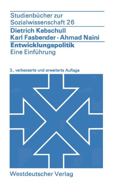 Dietrich Kebschull - Entwicklungspolitik, E-bok