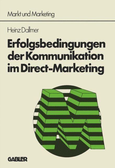 Heinz Dallmer - Erfolgsbedingungen der Kommunikation im Direct-Marketing, E-bok