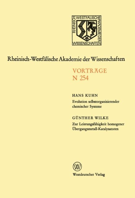 Hans Kuhn - Evolution selbstorganisierender chemischer Systeme. Zur Leistungsfähigkeit homogener Übergangsmetall-Katalysatoren, E-bok