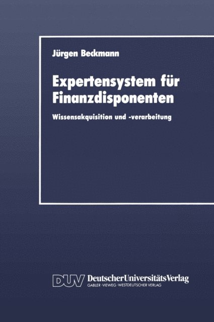 Jurgen Beckmann - Expertensystem für Finanzdisponenten, E-bok
