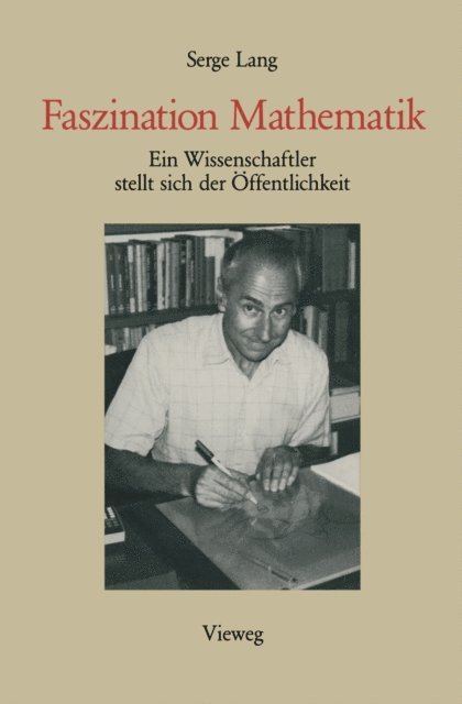 Serge Lang - Faszination Mathematik, E-bok