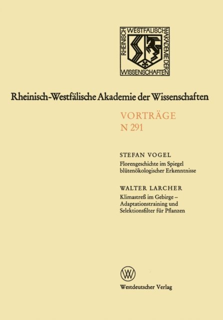 Stefan Vogel - Florengeschichte im Spiegel blütenökologischer Erkenntnisse, E-bok