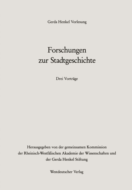 Lothar Gall, Adriaan Vermalst, Adalberto Giovannini - Forschungen zur Stadtgeschichte, E-bok