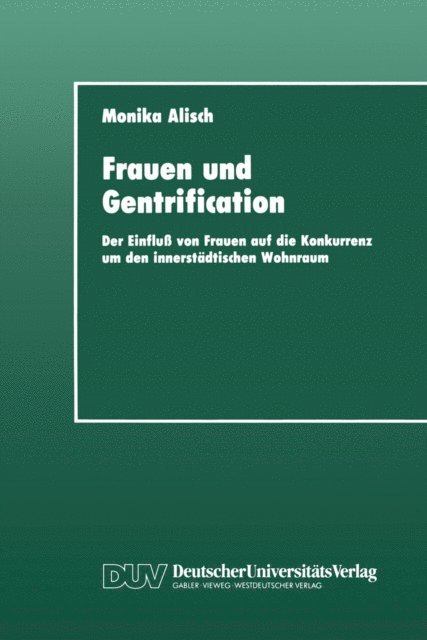 Monika Alisch - Frauen und Gentrification, E-bok