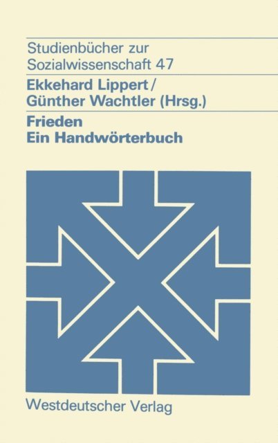 Gunther Wachtler, Ekkehard Lippert - Frieden, E-bok