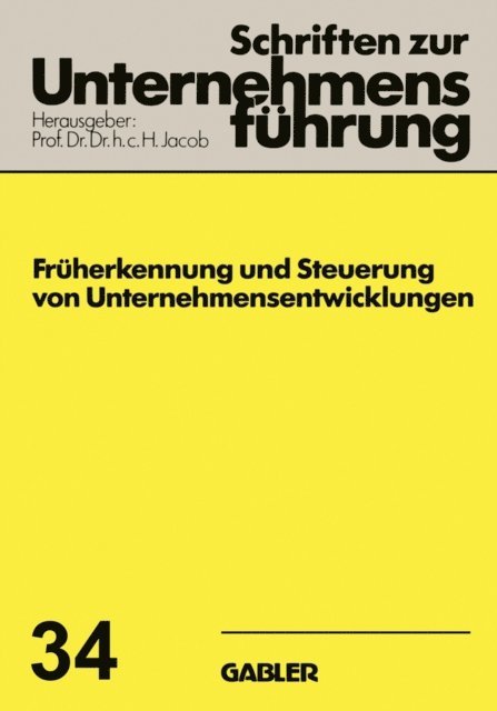 H. Jacob - Früherkennung und Steuerung von Unternehmensentwicklungen, E-bok