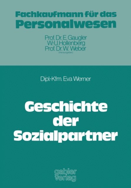 Eva Werner - Geschichte der Sozialpartner, E-bok
