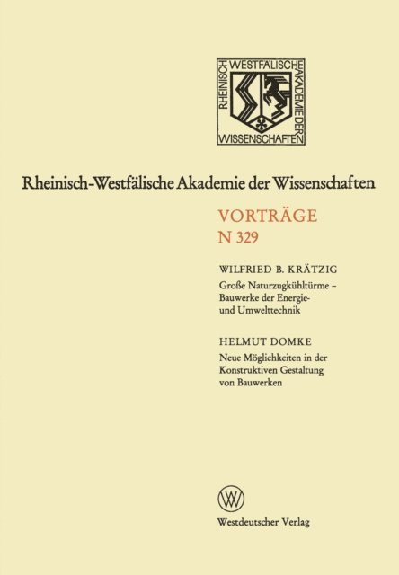 Wilfried B. Kratzig - Rheinisch-Westfälische Akademie der Wissenschaften, E-bok
