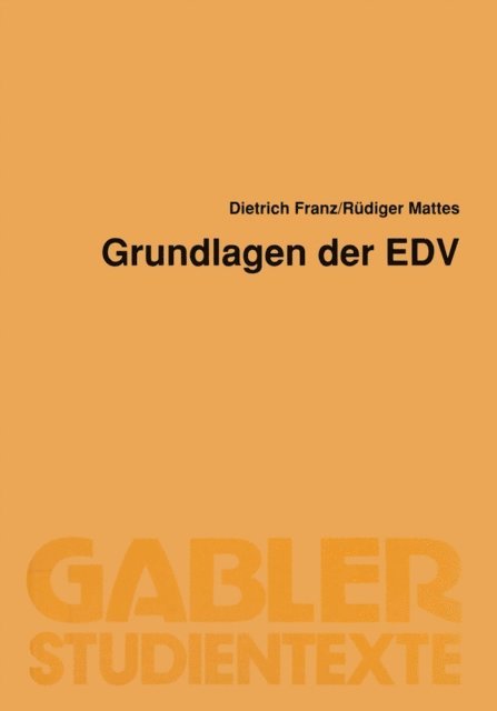 Dietrich Franz - Grundlagen der EDV, E-bok