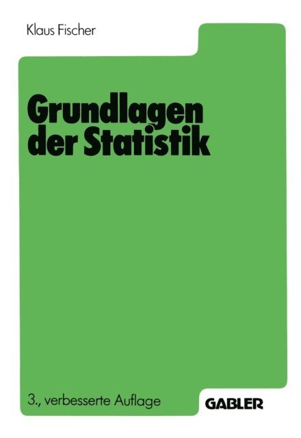 Klaus Fischer - Grundlagen der Statistik, E-bok