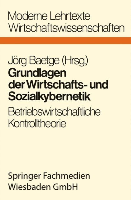 Jorg Baetge - Grundlagen der Wirtschafts- und Sozialkybernetik, E-bok