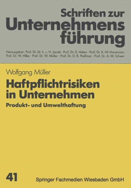 Wolfgang Muller - Haftpflichtrisiken in Unternehmen, E-bok