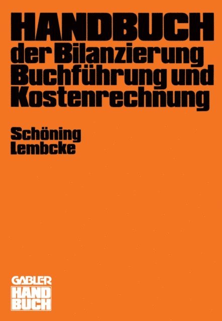 Hans Schoning - Handbuch der Bilanzierung, Buchführung und Kostenrechnung, E-bok