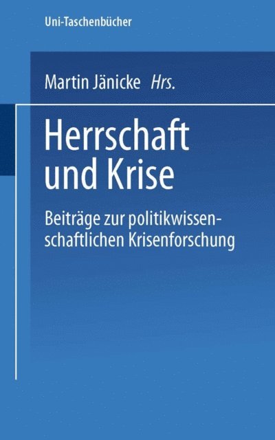Martin Janicke - Herrschaft und Krise, E-bok