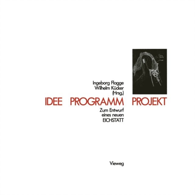 Wilhelm Kucker, Ingeborg Flagge - IDEE Programm Projekt, E-bok