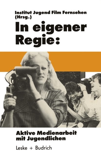Institut Jugend, Film, Fernsehen - In eigener Regie, E-bok